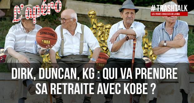 Apéro TrashTalk - retraites Nowitzki, Duncan, Garnett