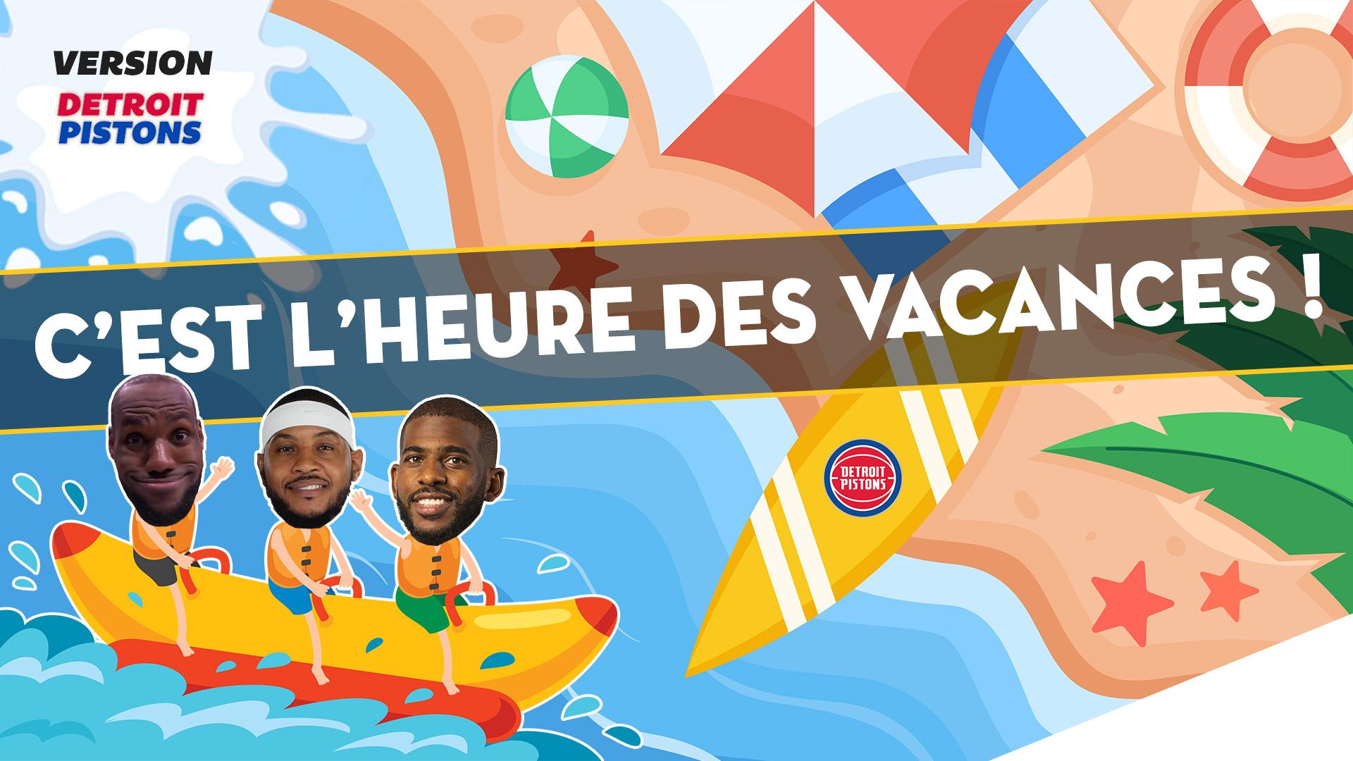 Vacances Pistons 2024
