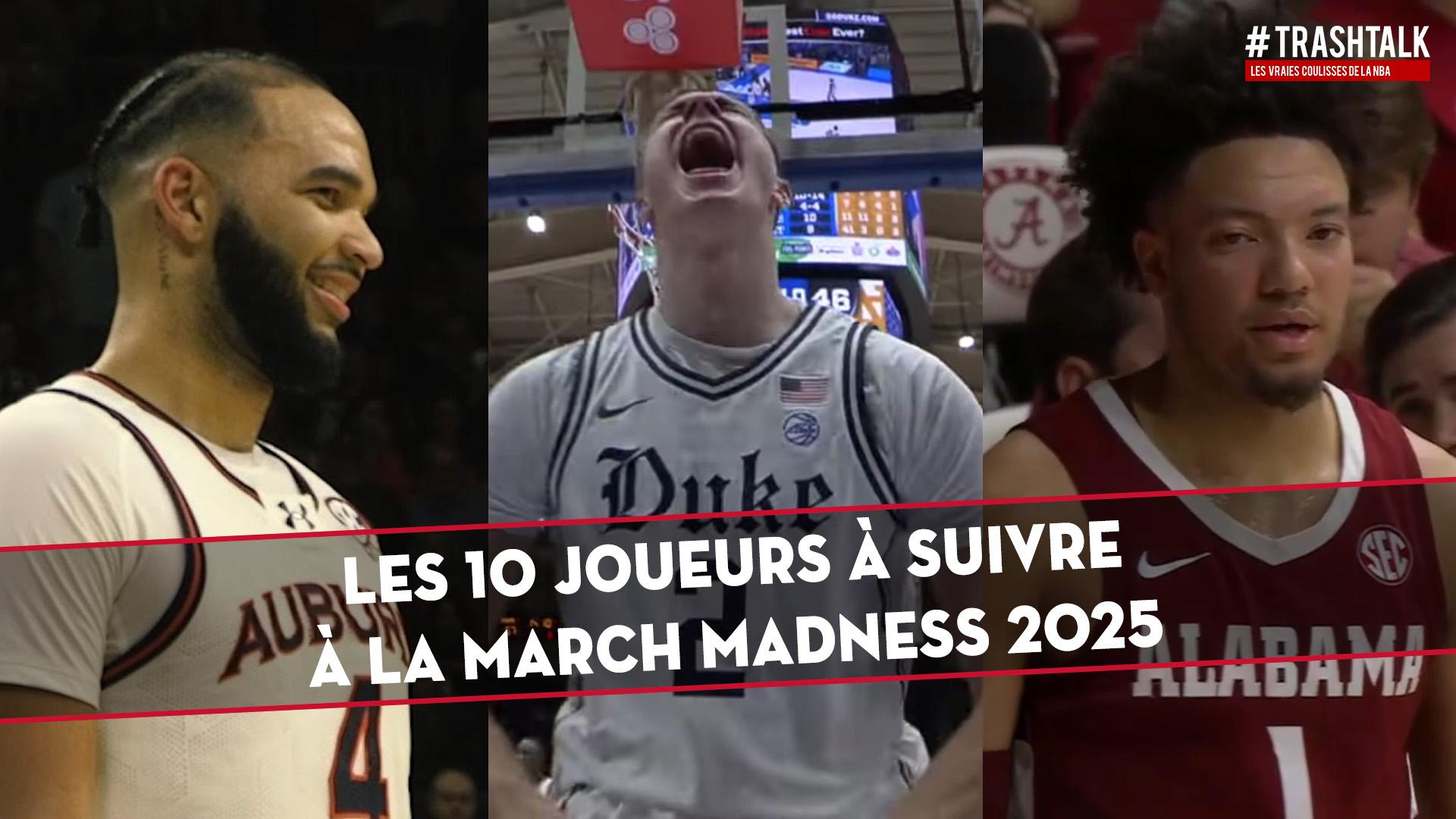 10 joueurs à suivre March Madness 2025