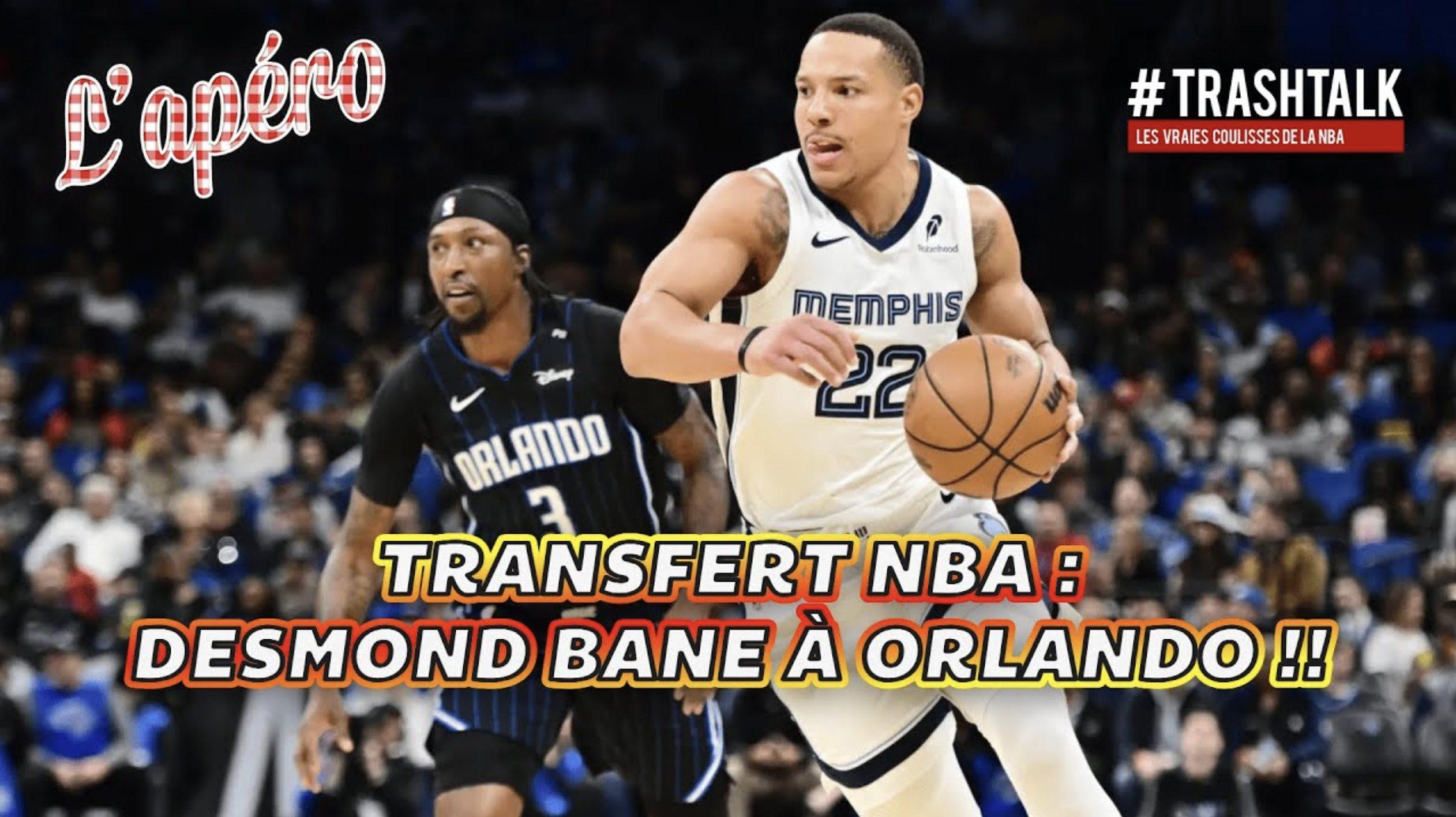 Apéro TrashTalk Desmond Bane