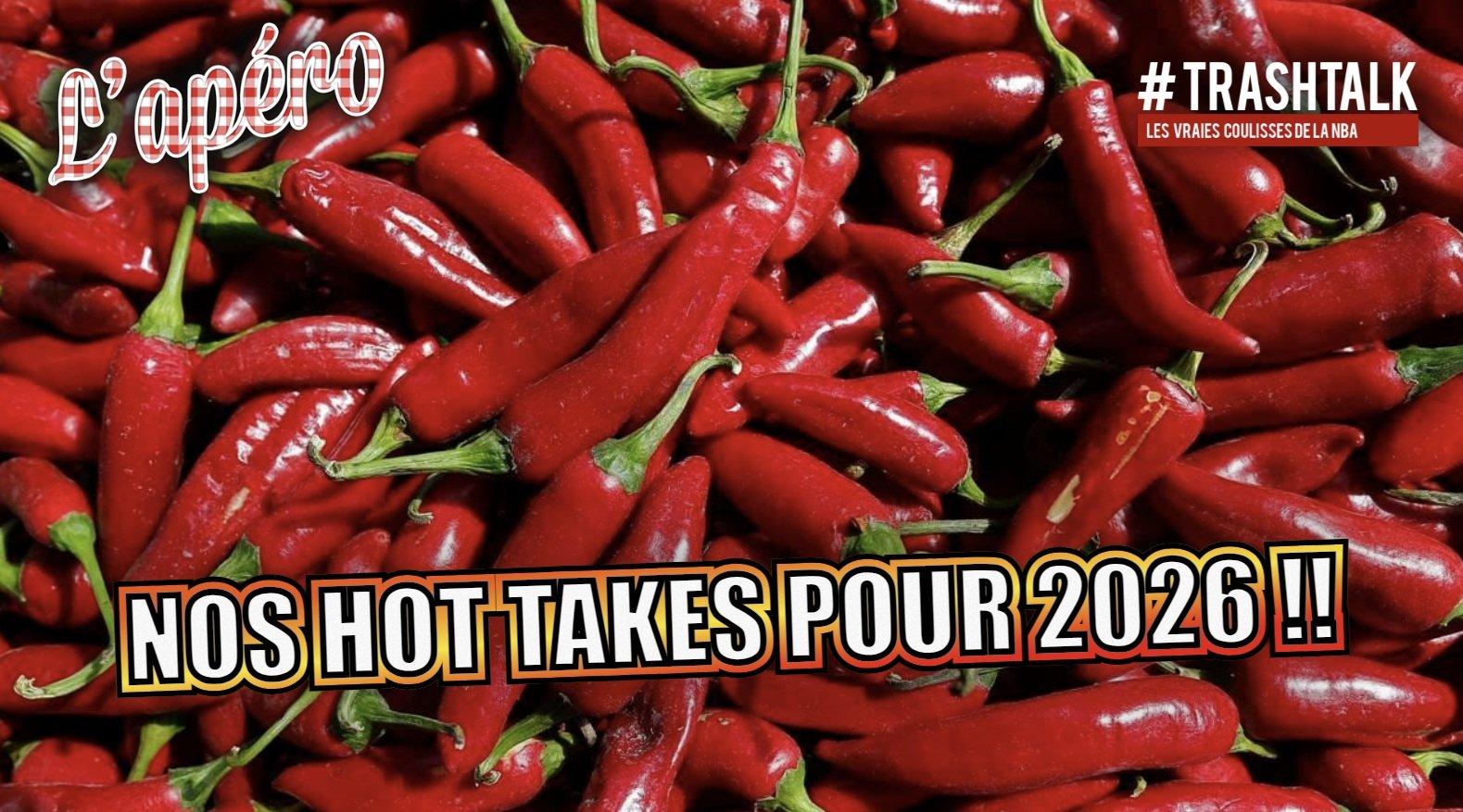 apéro trashtalk hot takes 2026