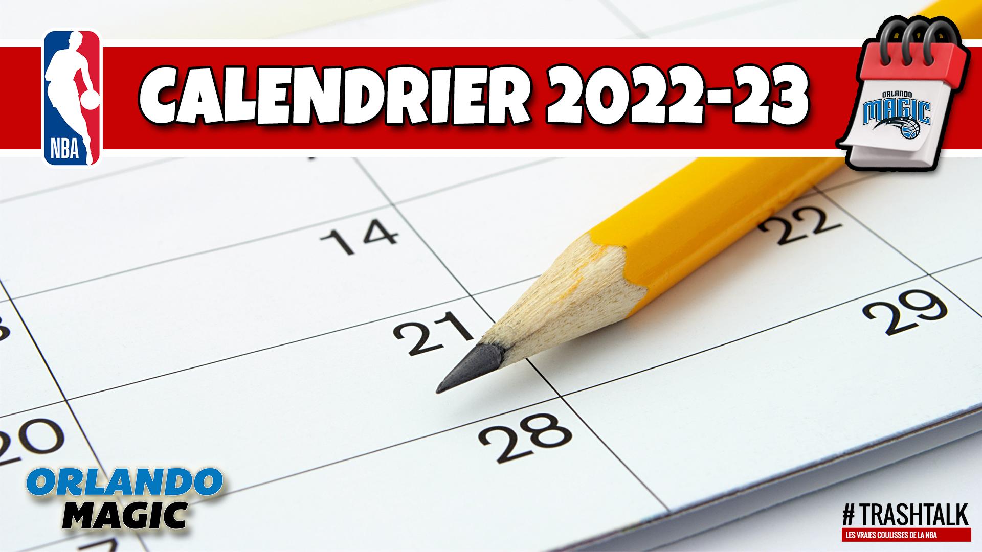 Calendrier Saison NBA 2022-2023 Orlando Magic