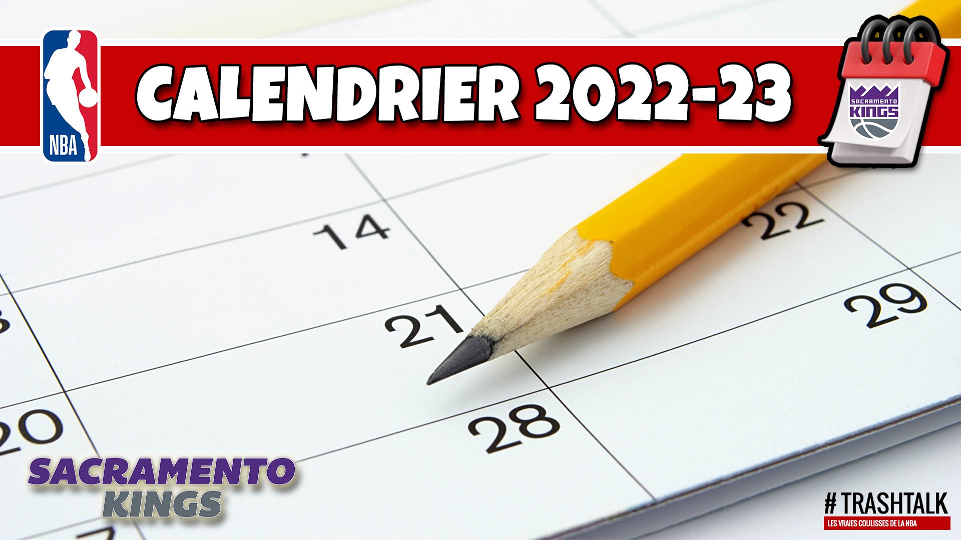 Calendrier Saison NBA 2022-2023 Sacramento Kings