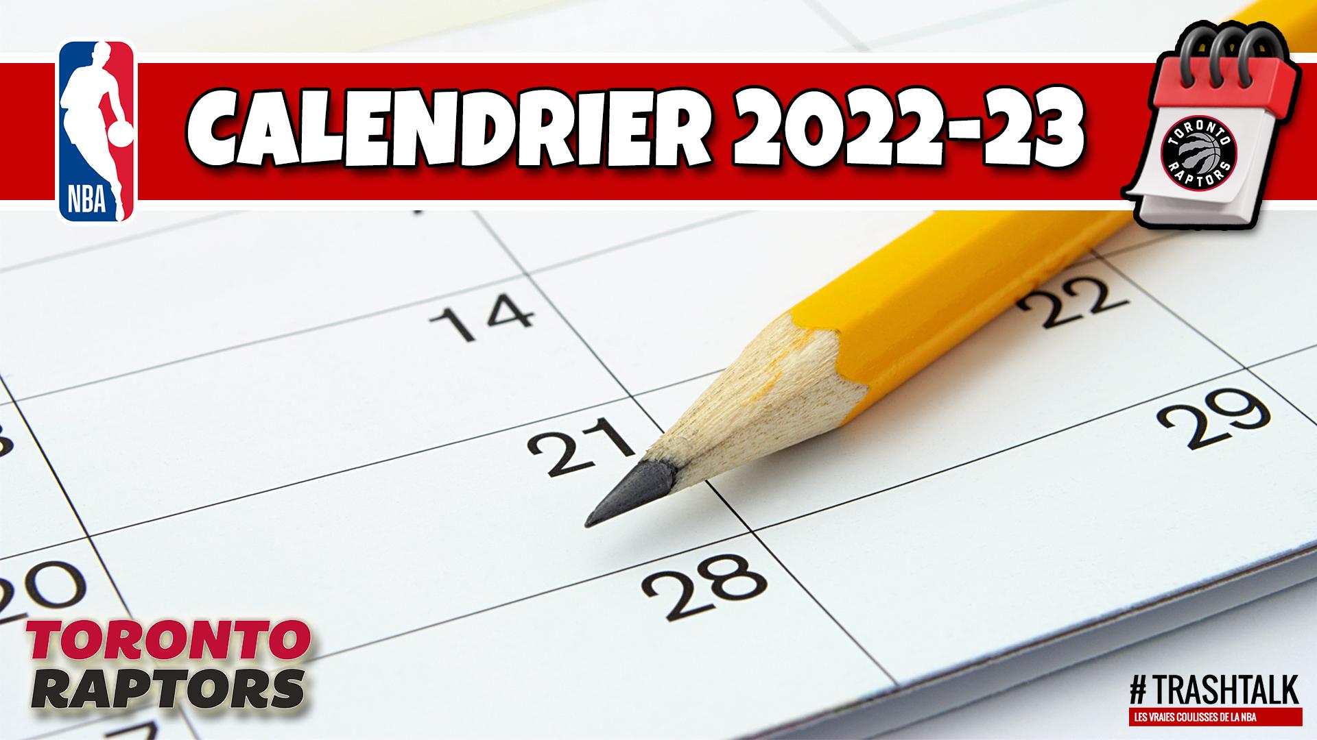 Calendrier Saison NBA 2022-2023 Toronto Raptors