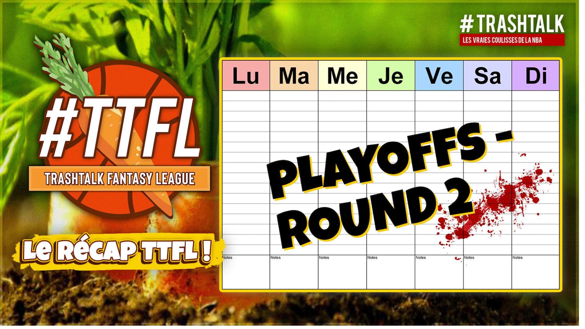 Récap deuxième tour des Playoffs TrashTalk Fantasy League