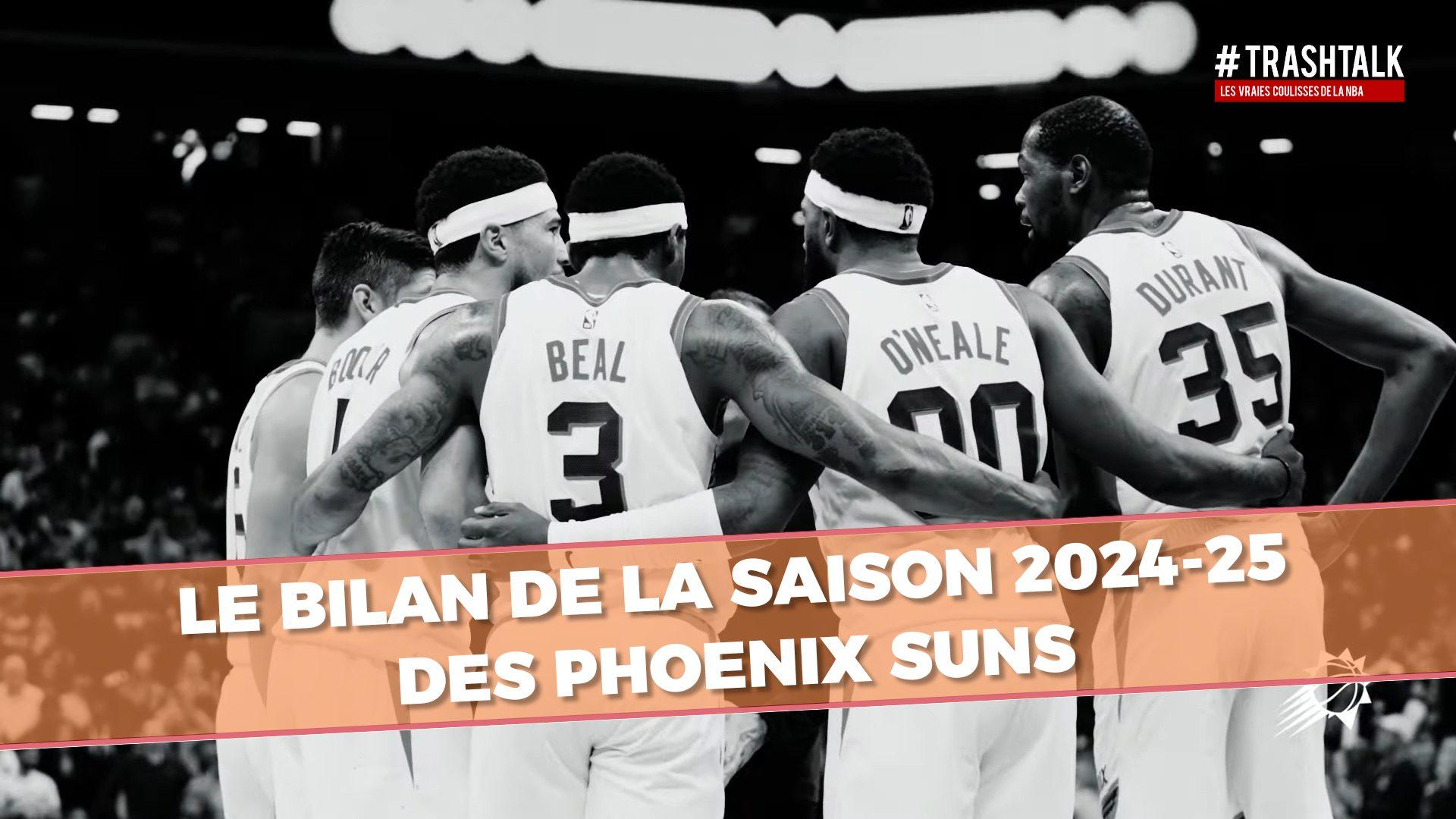 Phoenix Suns bilan de franchise - Saison 2024-2025 (3)