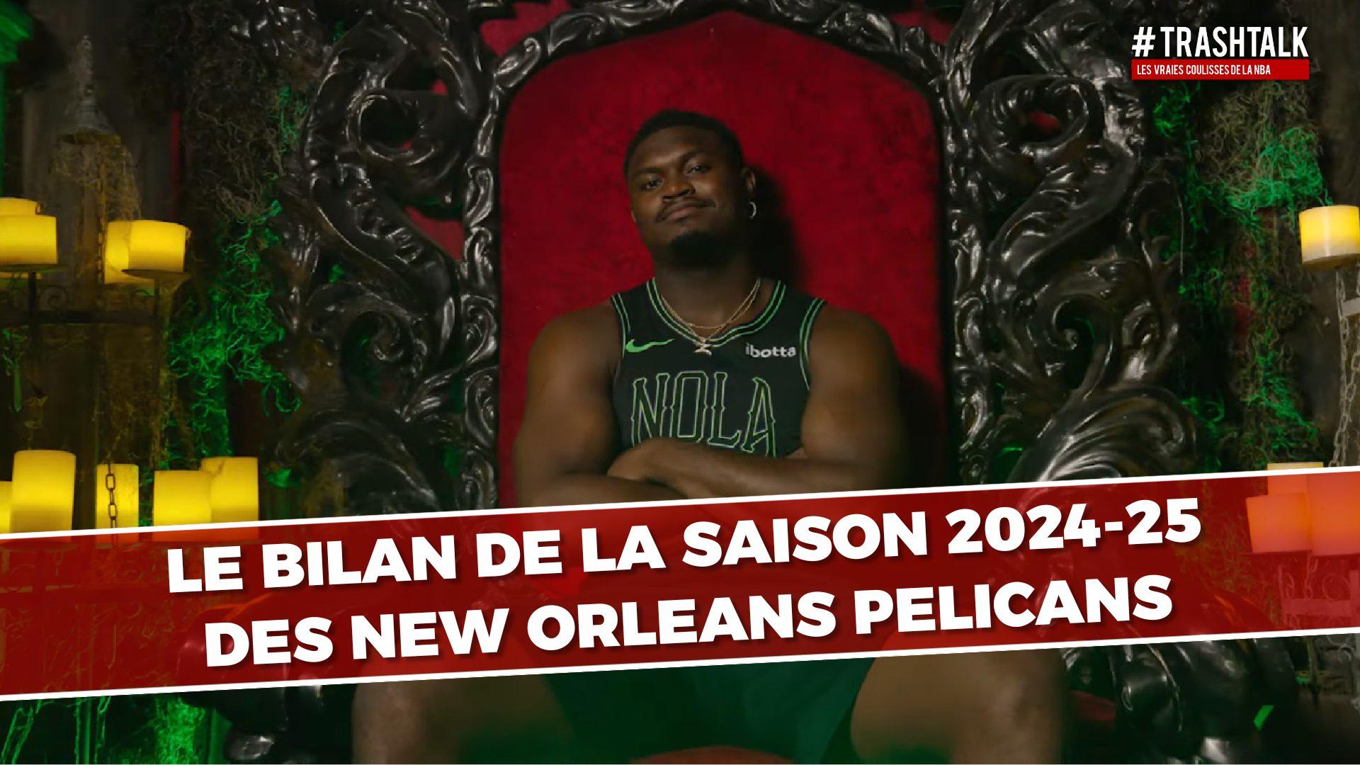 Couverture bilan de franchise - Saison 2024-2025 Pelicans