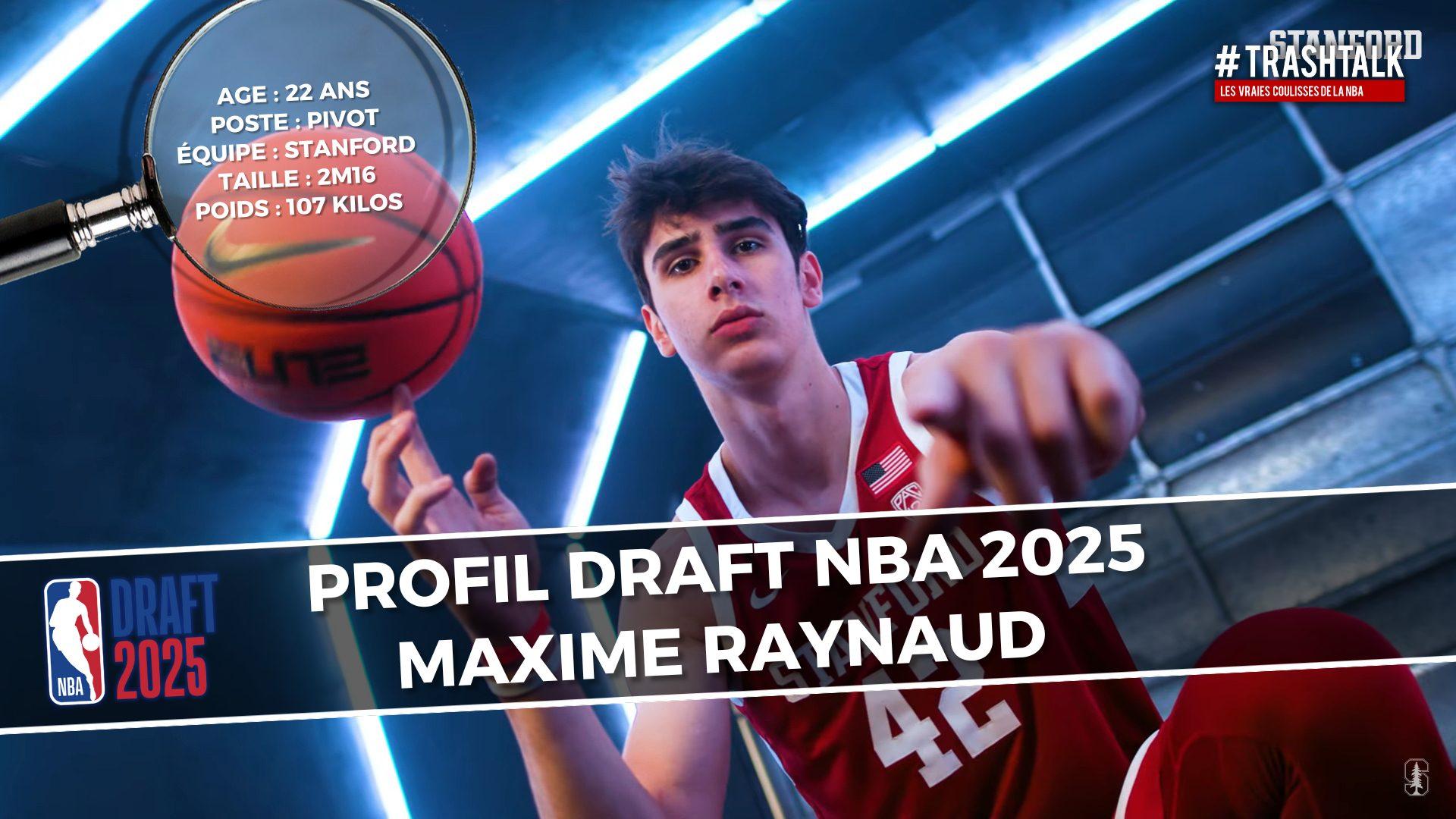 Profil Draft NBA 2025 Maxime Raynaud 4 juin 2025