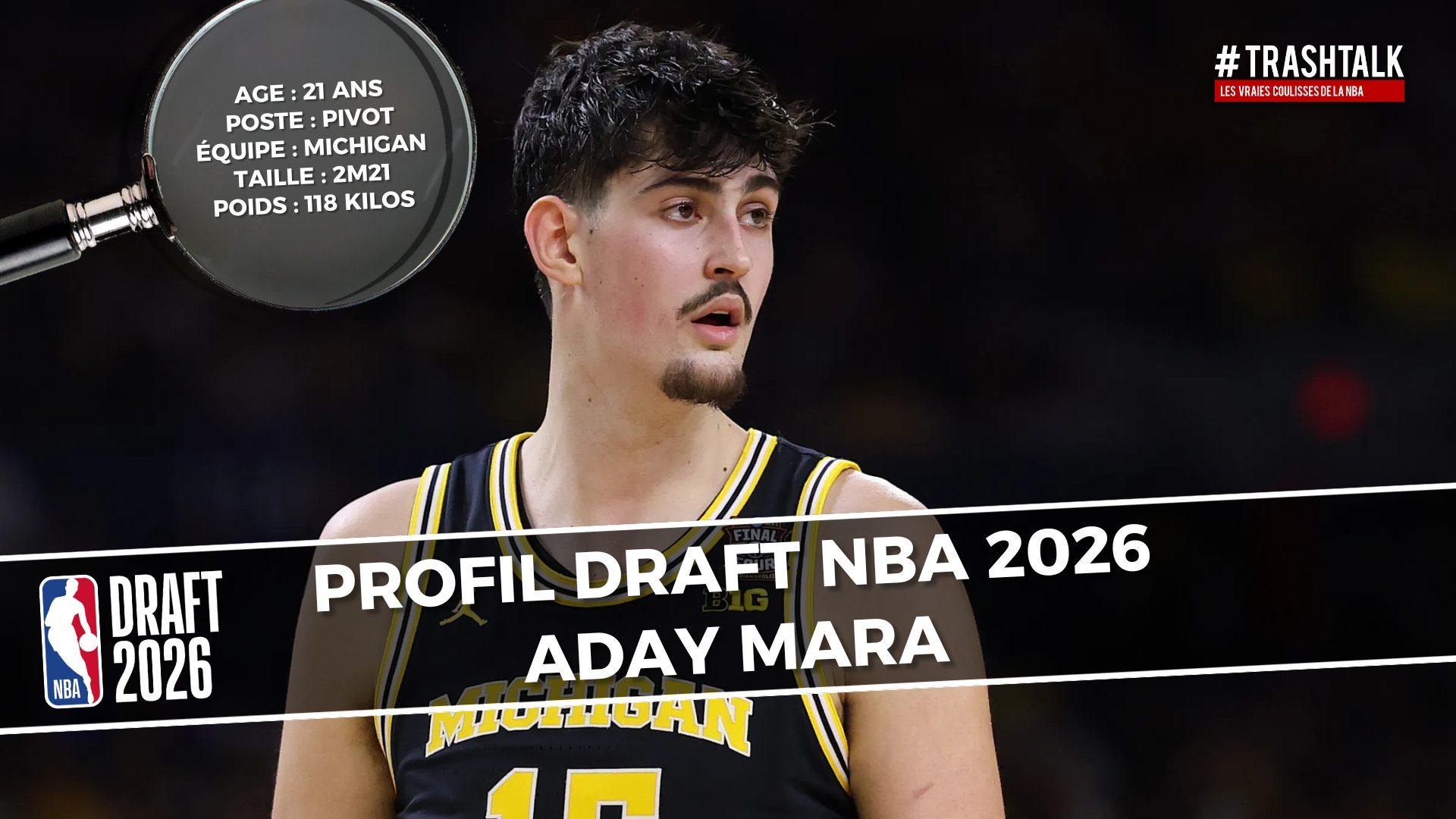 Aday Mara profil de Draft